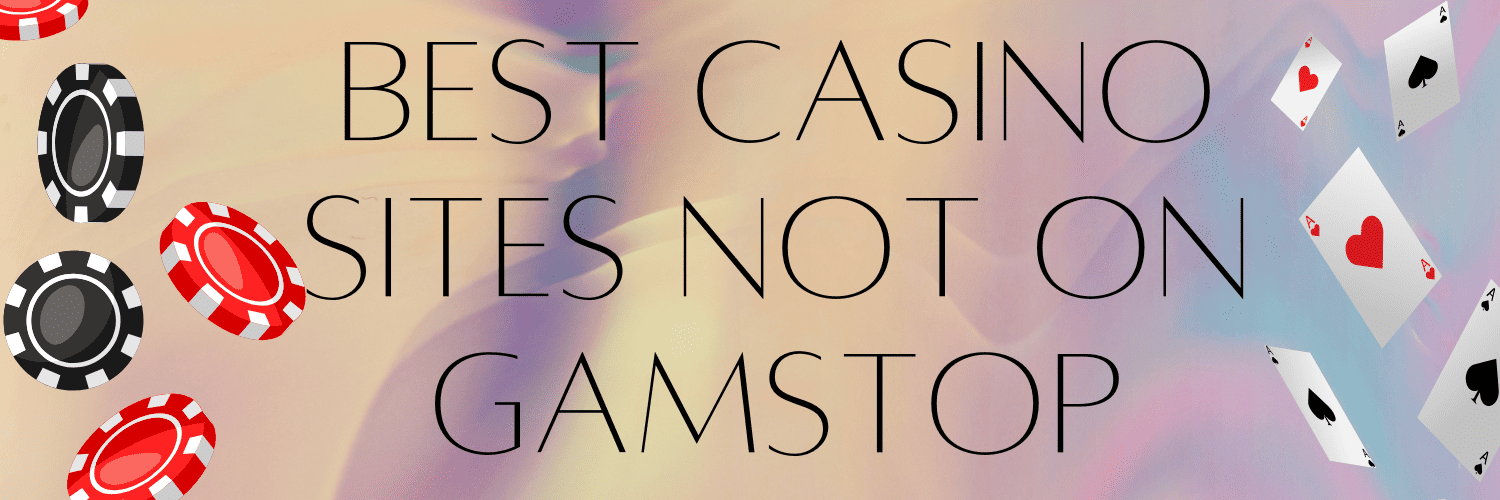 Discover the Best Casinos Not on Gamstop UK -1833256138